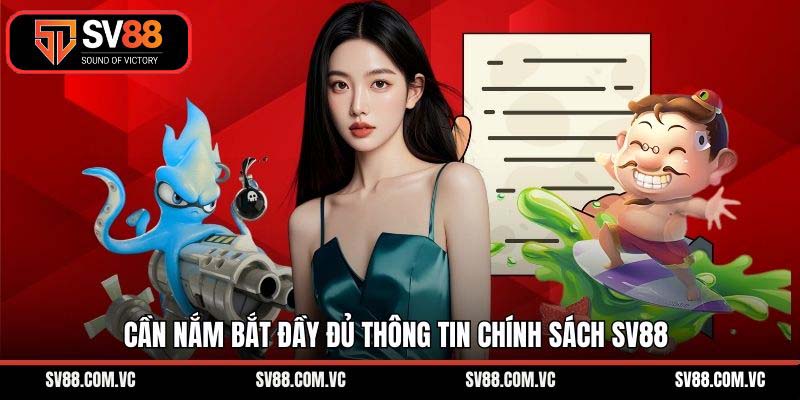 Chính Sách SV88 – Quy Định Bảo Mật Và Quyền Lợi Mới 2026