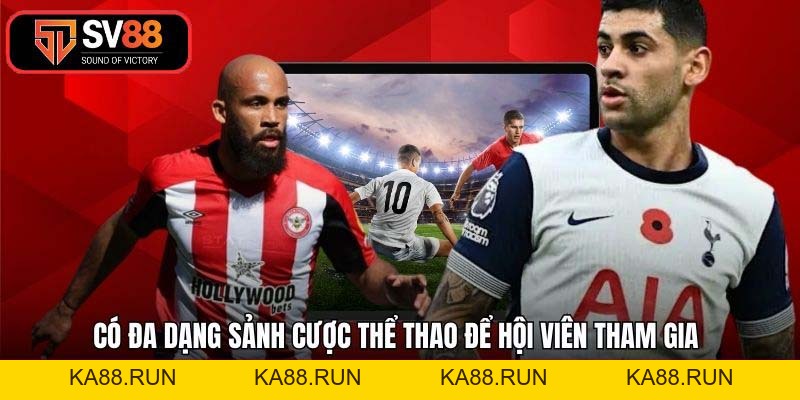 Thể thao SV88 - Sảnh Cá Cược Trực Tuyến Uy Tín Nhất 