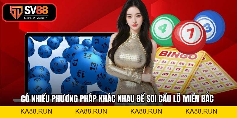 Soi Cầu Miền Bắc SV88 - Mẹo Chốt Số Bách Phát Bách Trúng