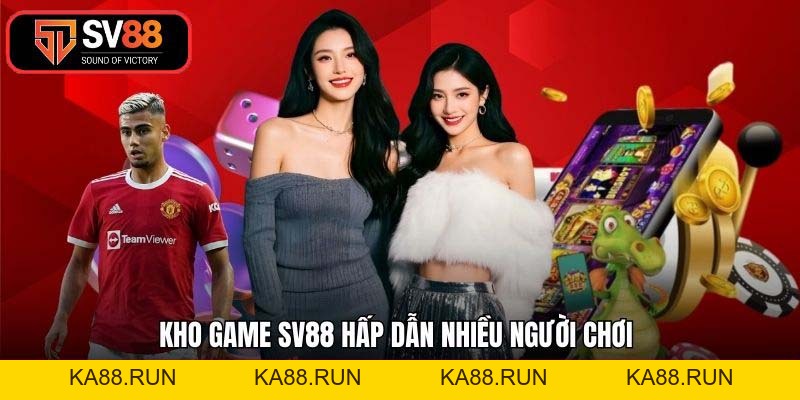 Kho Game SV88 - Hệ Thống Giải Trí Đa Dạng Và Hấp Dẫn