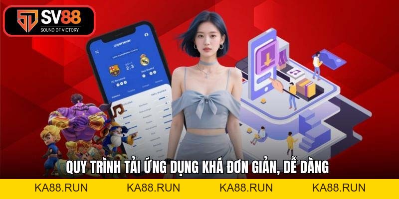 Tải App SV88 - Hướng Dẫn Cài Đặt Nhanh Cho IOS Và Android