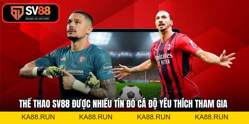 Thể thao SV88 - Sảnh Cá Cược Trực Tuyến Uy Tín Nhất 
